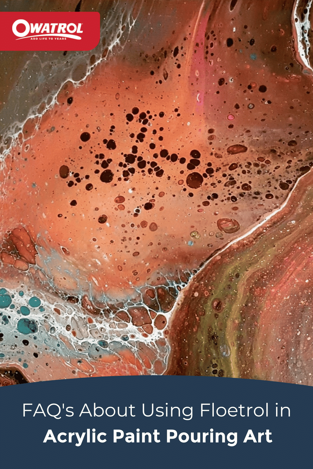 FAQs about using Floetrol in your acrylic paint pouring Owatrol Direct