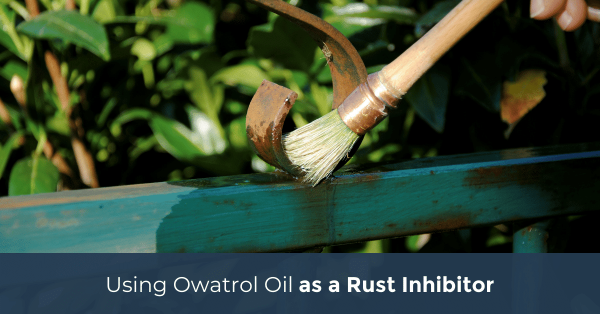 Using Owatrol Oil as a Rust Inhibitor | Owatrol Direct