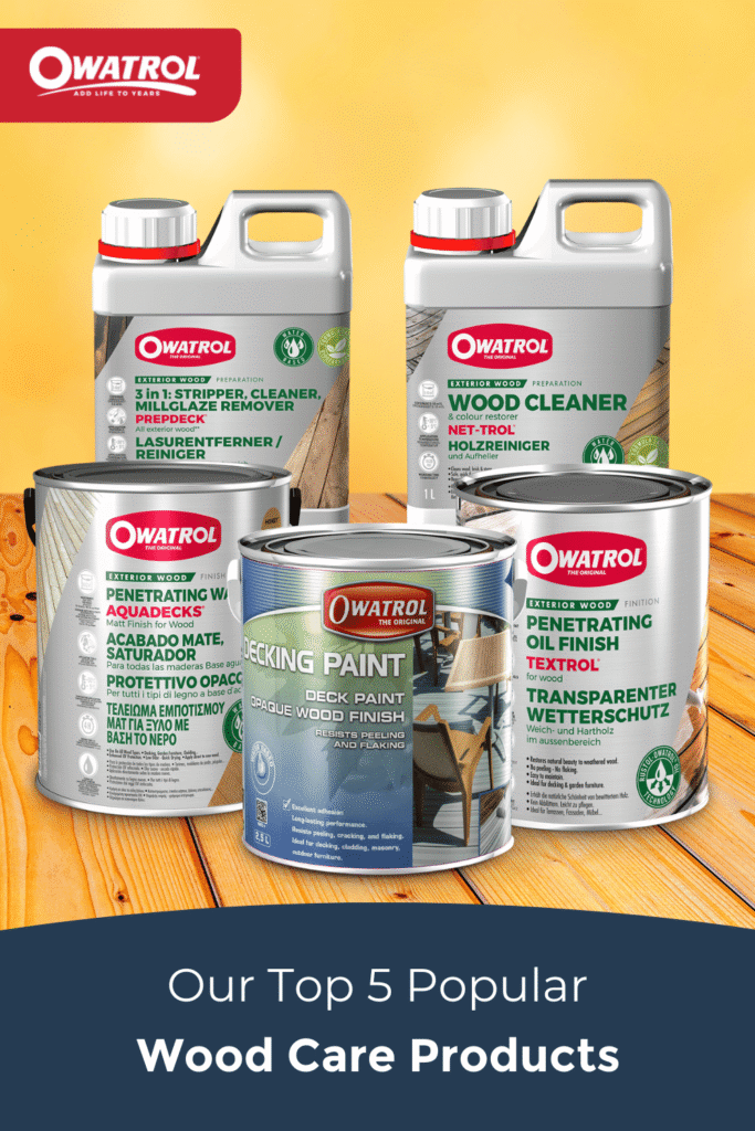 Our top 5 most popular wood care products Owatrol Direct