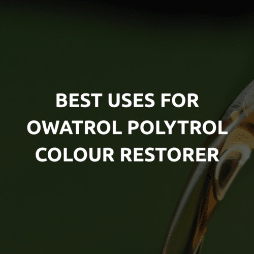 best uses for Owatrol polytrol